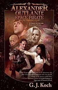 Alexander Outland: Space Pirate (Paperback)