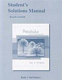 Student Solutions Manual for Precalculus: A Unit Circle Approach (Paperback)