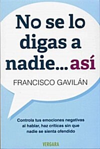 No Se Lo Digas A Nadie... Asi (Paperback)