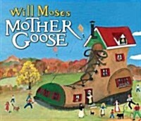 Will Moses Mother Goose (Board Books)