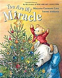 You Are My Miracle (Board Books)