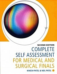 Complete Self Assessment for Medical and Surgical Finals (Paperback, 2 ed)