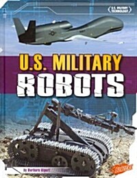 U.S. Military Robots (Hardcover)