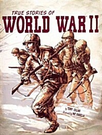 True Stories of World War II (Paperback)