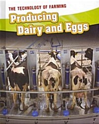 Producing Dairy and Eggs (Hardcover)