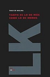 Tanto Es Lo de Mas Como Lo de Menos (Hardcover)