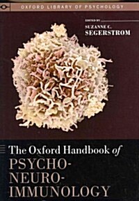 The Oxford Handbook of Psychoneuroimmunology (Hardcover, 1st)