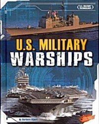 U.S. Military Warships (Hardcover)