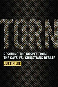 Torn: Rescuing the Gospel from the Gays-vs -Christians Debate (Hardcover)