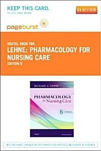 Pharmacology for Nursing Care (Pass Code, 8th)