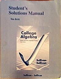 Student Solutions Manual for College Algebra Enhanced with Graphing Utilities (Paperback, 6)