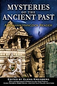 Mysteries of the Ancient Past: A Graham Hancock Reader (Paperback, Original)