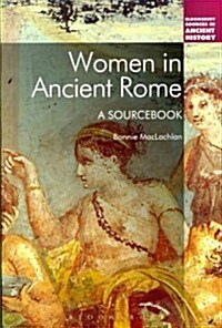 Women in Ancient Rome: A Sourcebook (Paperback)