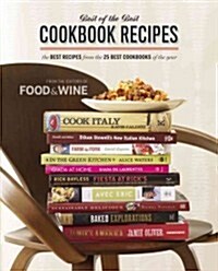 Food & Wine: Best of the Best Cookbook Recipes (Hardcover)