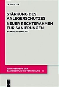 St?kung des Anlegerschutzes. Neuer Rechtsrahmen f? Sanierungen. (Paperback)