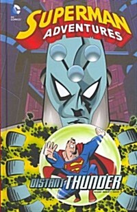 Superman Adventures: Distant Thunder (Hardcover)