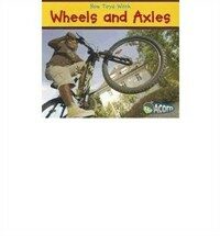 Wheels and Axles (Paperback)