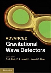 Advanced Gravitational Wave Detectors (Hardcover)