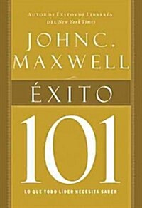 Exito 101 = Success 101 = Success 101 (Paperback)