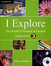 [중고] I Explore Level 3- The World of Science in English : Stuednt Book (Paperback + CD)
