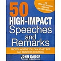 50 High Impact Speeches And Remarks (Paperback)
