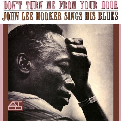 [수입] John Lee Hooker - Dont Turn Me From Your Door [180g LP]