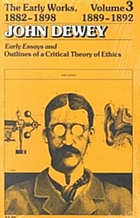 Early Works of John Dewey, 1882-1898 (Paperback)