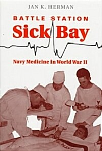 Battle Station Sick Bay (Hardcover)