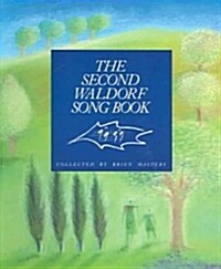 The Second Waldorf Song Book (Paperback)