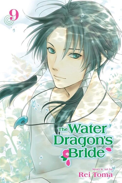 The Water Dragons Bride, Vol. 9 (Paperback)