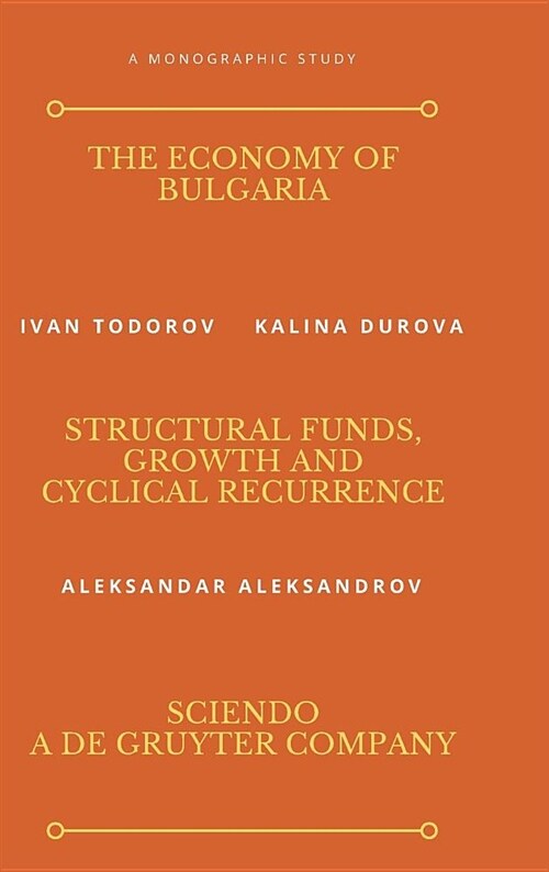 The Economy of Bulgaria (Hardcover)