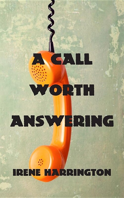 A Call Worth Answering (Paperback)