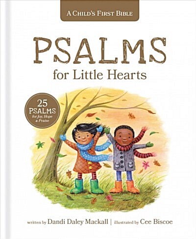 Psalms for Little Hearts: 25 Psalms for Joy, Hope and Praise (Hardcover)