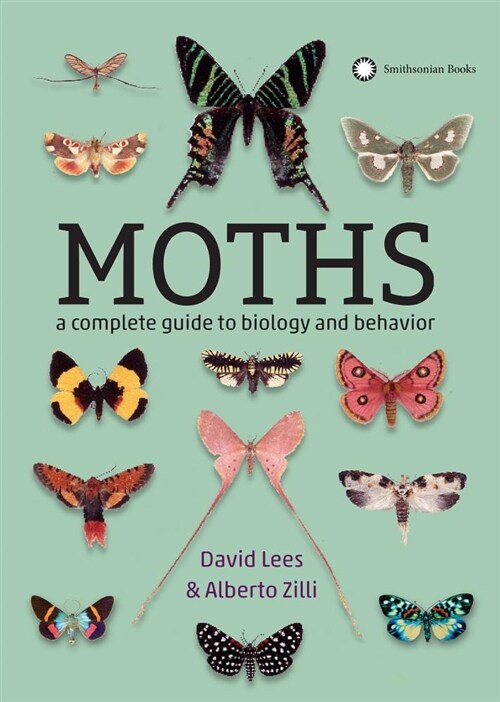 Moths: A Complete Guide to Biology and Behavior (Paperback)