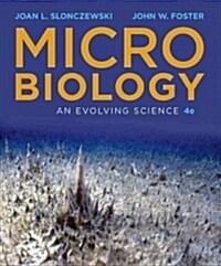 Microbiology: An Evolving Science (Paperback, 4)