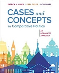 Cases and Concepts in Comparative Politics: An Integrated Approach (Loose Leaf)