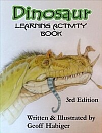 Dinosaur Learning Activity Book, 3rd Ed. (Paperback, 3, Third Edition)