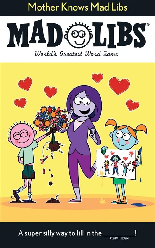 Mother Knows Mad Libs: Worlds Greatest Word Game (Paperback)