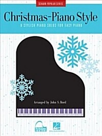 Christmas - Piano Style: 8 Stylish Piano Solos for Easy Piano Schaum Popular Series (Paperback)