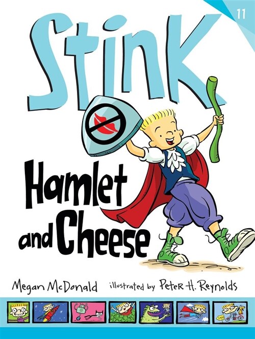 스팅크 #11 : Stink Hamlet and Cheese (Paperback)