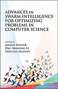 Advances in Swarm Intelligence for Optimizing Problems in Computer Science (Hardcover)