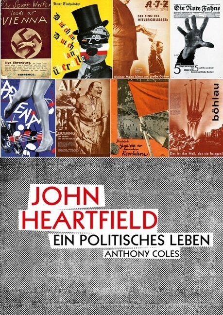 John Heartfield: Ein Politisches Leben (Hardcover)