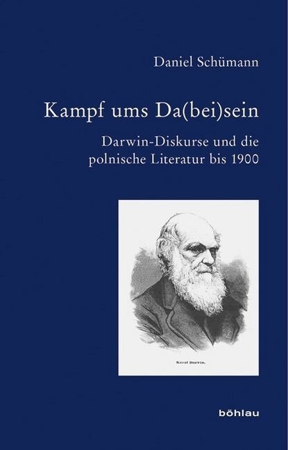Kampf Ums Da(bei)Sein: Darwin-Diskurse Und Die Polnische Literatur Bis 1900 (Hardcover)