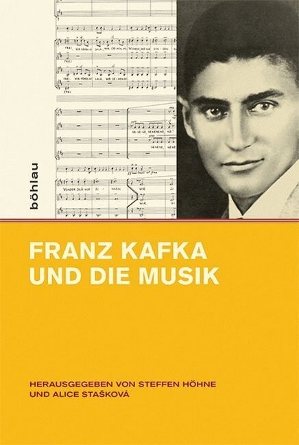 Franz Kafka Und Die Musik (Hardcover)