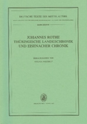 Johannes Rothe Th?ingische Landeschronik Und Eisenacher Chronik (Paperback)