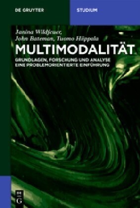 Multimodalit?: Grundlagen, Forschung Und Analyse - Eine Problemorientierte Einf?rung (Paperback)