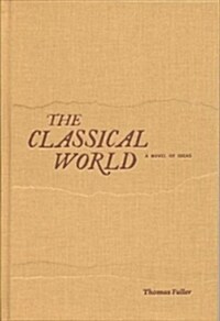 The Classical World (Hardcover)