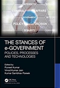 The Stances of e-Government : Policies, Processes and Technologies (Hardcover)