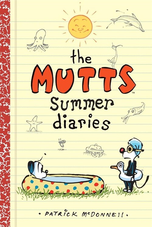 The Mutts Summer Diaries: Volume 5 (Paperback)