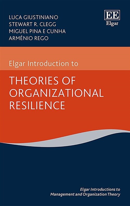 Elgar Introduction to Theories of Organizational Resilience (Hardcover)